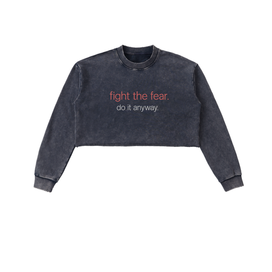 Snow Washed 'fight the fear' Cropped Sweater