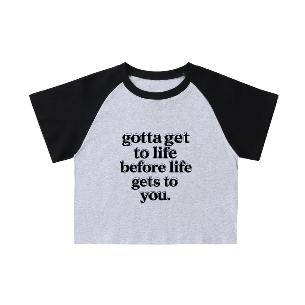 Color-Blocked 'gotta get to life' Sleeve Crop Top