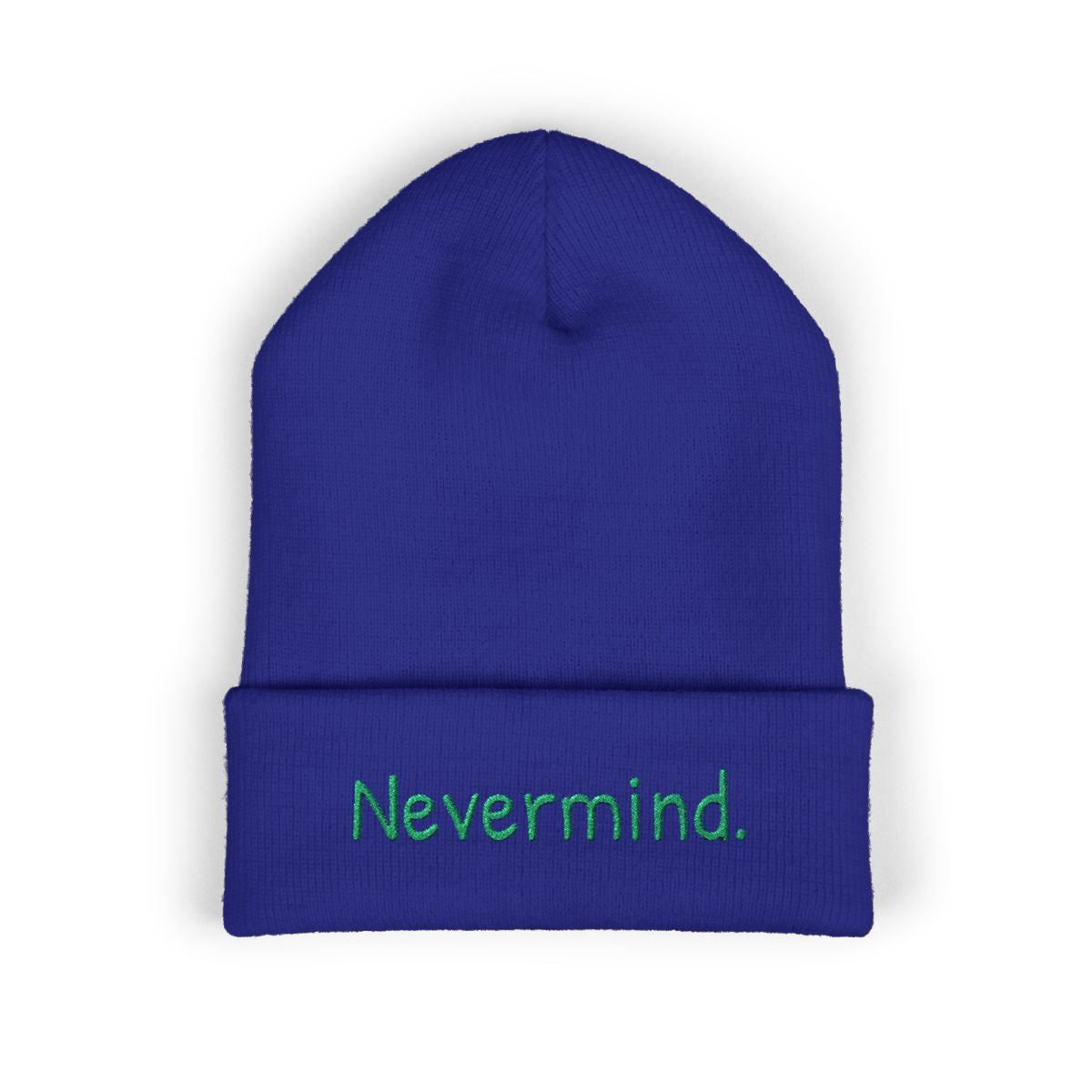 Cuffed 'Nevermind.' Beanie
